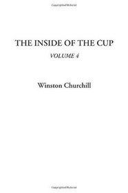 The Inside of the Cup, Volume 4