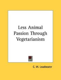 Less Animal Passion Through Vegetarianism