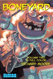 Boneyard 2: In Color (Boneyard (Graphic Novels))