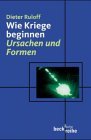 Wie Kriege beginnen (Beck'sche schwarze Reihe) (German Edition)
