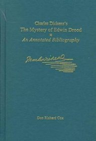 Charles Dickens's the Mystery of Edwin Drood: An Annotated Bibliography (Ams Studies in the Nineteenth Century)