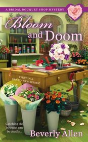 Bloom and Doom (Bridal Bouquet Shop, Bk 1)