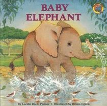 Baby Elephant (Grosset & Dunlap All Aboard Book.)