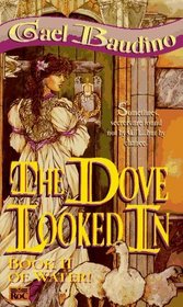 The Dove Looked In (Water!, Bk 2)