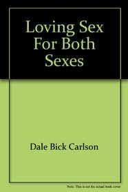 Loving sex for both sexes