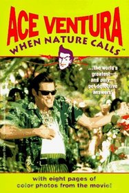 When Nature Calls : (Movie novelization)