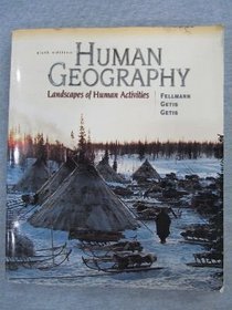 Human Geography: Landscapes of Human Activities