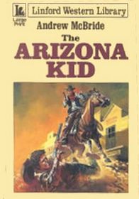 The Arizona Kid (Large Print)