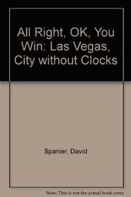 All Right, OK, You Win: Las Vegas, City without Clocks