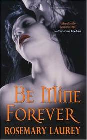 Be Mine Forever (Forever Vampires, Bk 3)