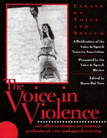 The Voice in Violence