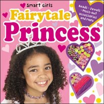 Fairytale Princess (Smart Kids Activity Set) (Smart Kids Activity Set) (Smart Kids Activity Set)