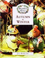 Brambly Hedge Autumn Story  Winter Story (Brambly Hedge)