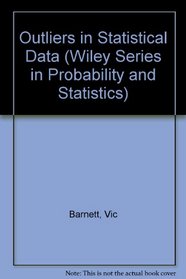 Outliers in Statistical Data. Second Edition (Wiley Series in Probability and Mathematical Statistics)