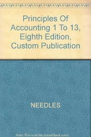 Principles Of Accounting 1 To 13, Eighth Edition, Custom Publication