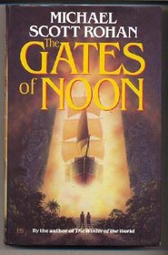 The Gates of Noon