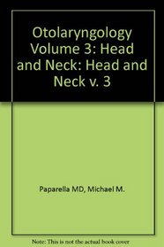 Otolaryngology: Head and Neck
