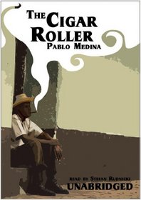 The Cigar Roller (Audio Cassette) (Unabridged)