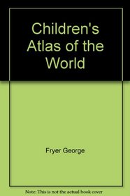 Children's Atlas of the World