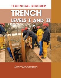 Technical Rescue: Trench Levels I and II