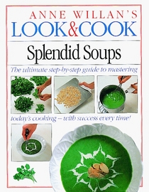Look Cook: Splendid Soups