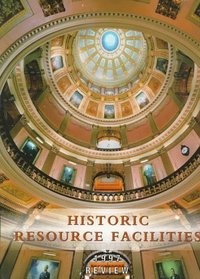 Historic Resource Facilities: 1997 Review