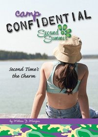 Second Time's the Charm (Camp Confidential, Bk 7)