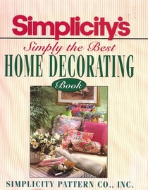 Simply the Best Home Decorating Book