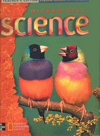 McGraw-Hill Science: Teacher's Edition, Physical Science, Unit E and Unit F