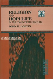 Religion and Hopi Life in the 20th Century (Religion in North America)