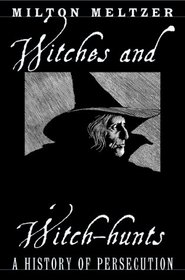 Witches and Witch-Hunts