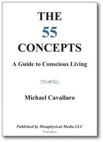 The 55 Concepts: A Guide to Conscious Living