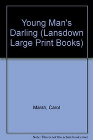 Young Man's Darling (Lansdown Large Print Books)