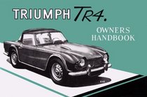 The Triumph Tr4 Driver's Handbook, 1961-1965