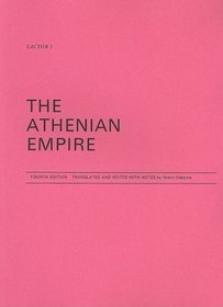 The Athenian Empire (London Association of Classical Teachers- Original Records)