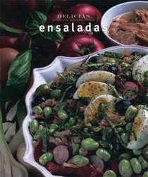 Serie delicias: Ensaladas (Delicias/ Delights) (Spanish Edition)