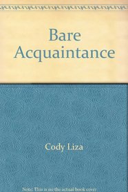 Bare Acquaintance