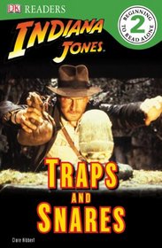 Indiana Jones: Traps and Snares (DK READERS)