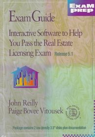 Exam Guide: Interactive Software to Help You Pass the Real Estate Licensing Exam Release  5.1