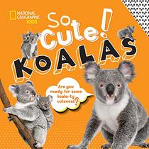 So Cute! Koalas (Cool/Cute)