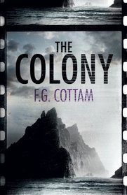 The Colony (Colony, Bk 1)