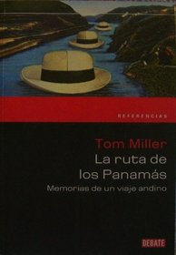 La Ruta De Los Panamas (Referencia) (Spanish Edition)