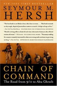 Chain of Command : The Road from 9/11 to Abu Ghraib (P.S.)
