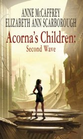 Acorna's Children 02. Second Wave