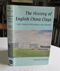 The history of English China Clays;: Fifty years of pioneering and growth