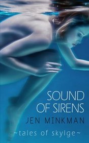 Sound of Sirens (Tales of Skylge, #1) (Volume 1)