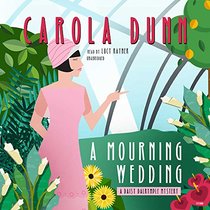 A Mourning Wedding: A Daisy Dalrymple Mystery (Daisy Dalrymple Mysteries, Book 13)