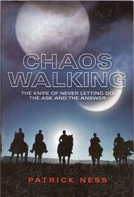 Chaos Walking Omnibus (Chaos Walking, Bks 1 & 2)