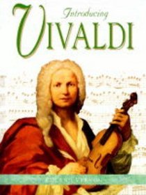 Introducing Vivaldi (Introducing Composers)