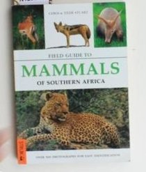 Field Guide to Mammals of Southern Africa